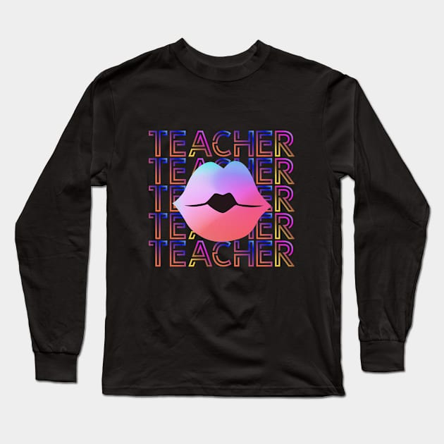 Teach Love Long Sleeve T-Shirt by Myartstor 